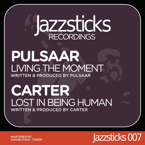 Pulsaar - Living the Moment [Jazzsticks007]