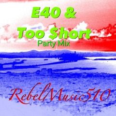 E40 & Too Short (Bout My Party Mix)