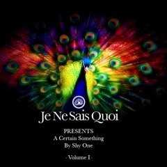'A certain something' Volume I, mixed by Shy One
