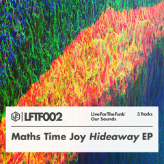 Hideaway EP [LFTF002] Preview