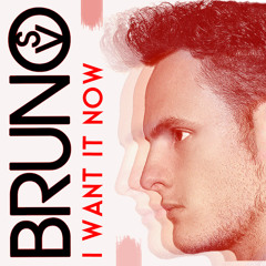 Bruno Sv - I Want It Now (ElectroPop Peruano)