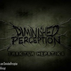 Diminished perception-Kematian Sebuah Kemenangan