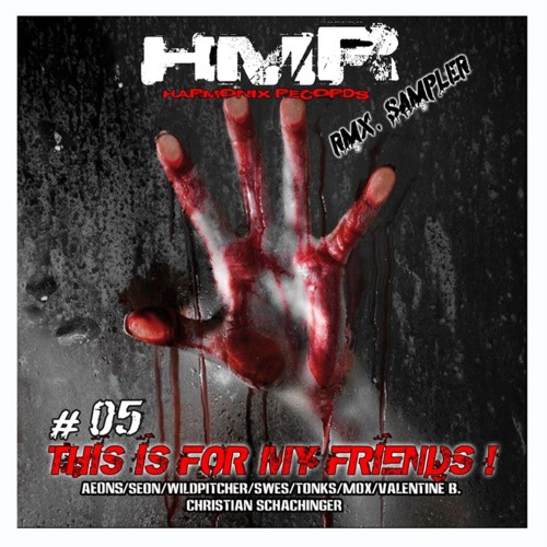 Tonks - This is for my Friends (Aeons rmx) [HMR005]