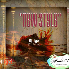 Dj Igel - New Style