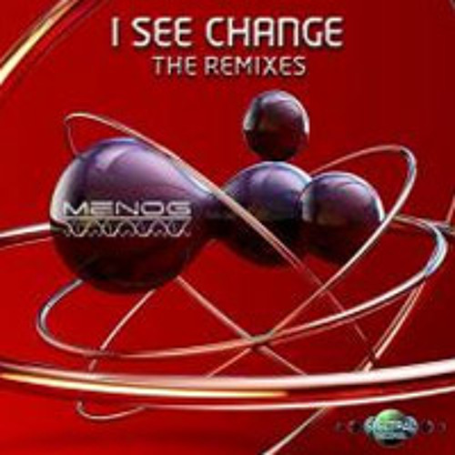 Menog - I See Change ( Chilled C'Quence Remix )