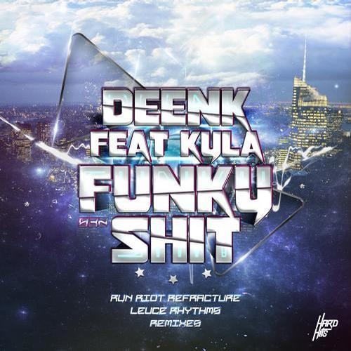 Deenk - Funky Shit (Refracture Remix) [Preview]