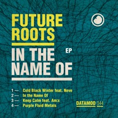 Keep Calm (with Future Roots)