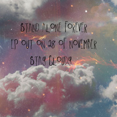 Stand Alone Forever - Cloud Chamber [FREE DOWNLOAD]
