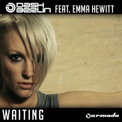 Dash Berlin feat. Emma Hewitt - Waiting (W&W Remix)