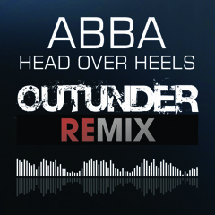 ABBA - HEAD OVER HEELS (OUTUNDER REMIX )