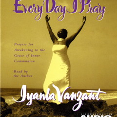 Every Day I Pray Audiobook Excerpt