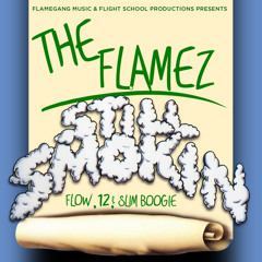 The FLameZ - Pour Up