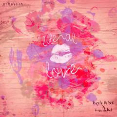 Kayla Bliss - Literal Love
