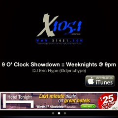 DJ Eric Hype 9 O' Clock Showdown X1051.com (Hood/D.South Mix)