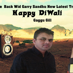 Garry Sandhu Ft Rapper Jony& Gaggu Gill (Jugraj Sandhu)