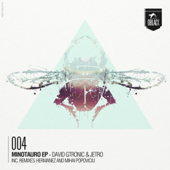 David Gtronic & Jetro - Minotauro (Original Mix)