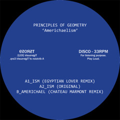Principles Of Geometry - ISM (Egyptian Lover Remix)