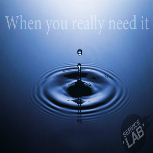 Service Lab - When You Really Need It