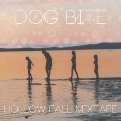 Dog Bite - Hallow Fall Mixtape