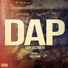 DAP (Dope Ass Party)