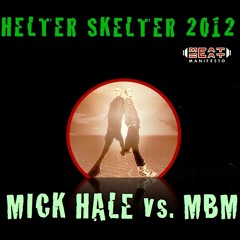 Helter Skelter - MickHale vs. Meat Beat Manifesto MBM
