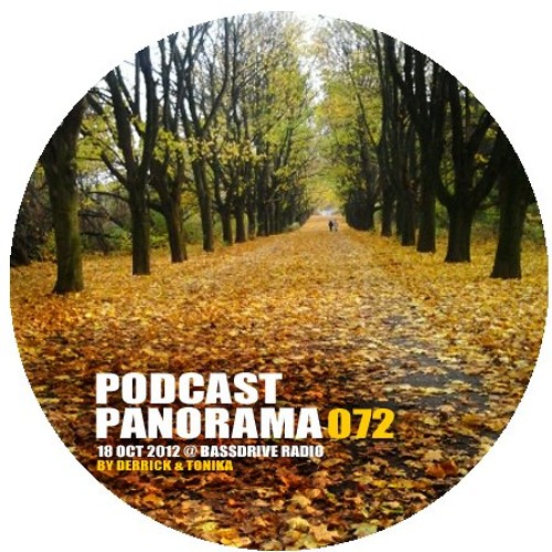 Derrick & Tonika ― Panorama Podcast #072 by Derrick And Tonika