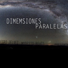 03.- Mi dimensión (Feat Artemisa)(Dimensión 3)(Producido por Modesto Beats).