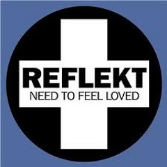 Reflekt - Need To Feel Loved (Adam K & Soha Vocal Mix)