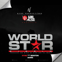 NYNE FT BENITON THE MENACE- DOWN [ WORLD STAR RIDDIM 2013 trini]