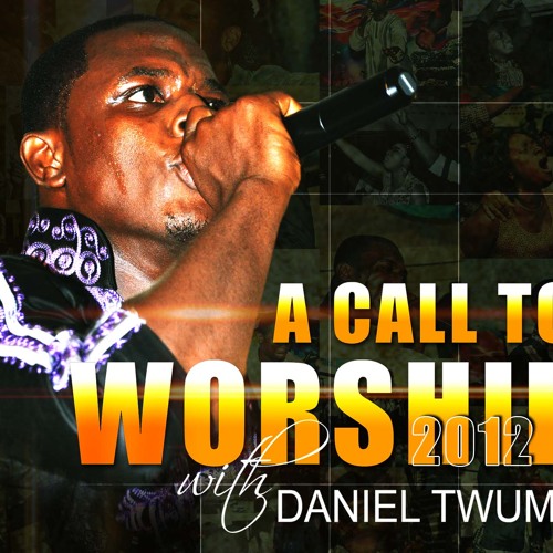 DANIEL TWUM - YAHWEH
