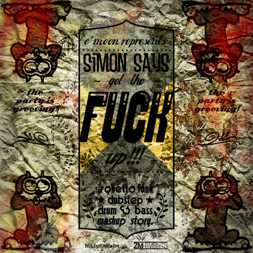 Get The Fuck Up Simon Says Get The Fuck Up 6