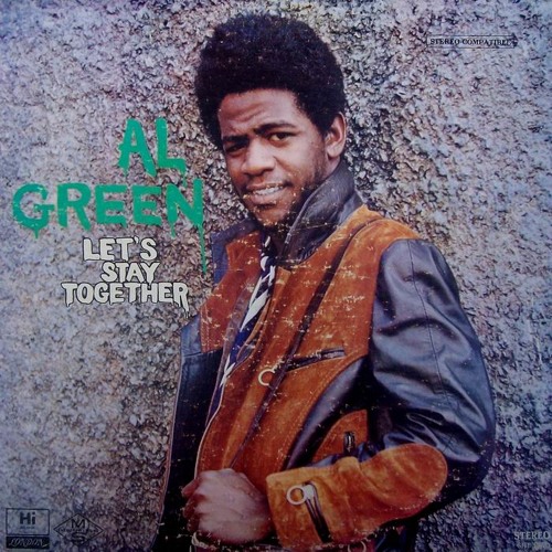 Al Green - Lets Stay Together John Morales M+M Mix 2017