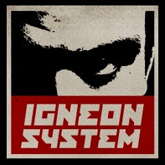 IGNEON SYSTEM PODCAST// WHERE WORDS FAIL, HARDCORE SPEAKS #01