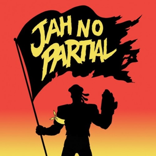 Jah No Partial (Storm and Trooper's Trap Edit - Yellow Claw x Young Felix vs Nonsens)