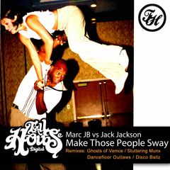 Marc JB vs Jack Jackson - Make Those People Sway (Dancefloor Outlaws Remix) CLIP *OUT NOW*