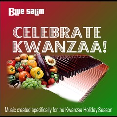 Celebrate Kwanzaa by Blue Salim