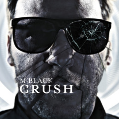M'Black - Crush (Radio Edit)