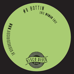 #8 DISCO DISCO DISCO //Bottin // Evil Woman Edit