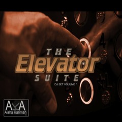 The Elevator Suite: DJ Set Volume One Mixtape (Aisha Karimah)