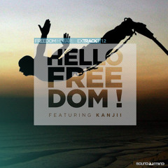 Freedom Mixtape - Hello Freedom! - Kanjii [Produced by Jaaz Odongo]