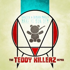 Skrillex & Damian Marley – Make It Bun Dem (Teddy Killerz Remix) [FREE DOWNLOAD]