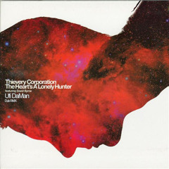 Thievery Corporation feat. David Byrne - The Heart's a Lonely Hunter (Ufi DaMan dub RMX)