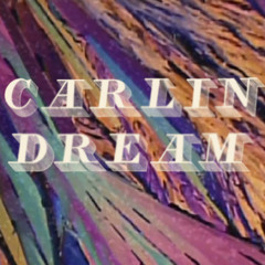 Carlin Dream