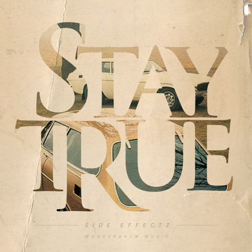 Side Effectz - Stay True