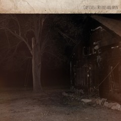 Captives - My Eyes Are Open - Forsaken
