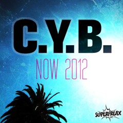 C.Y.B. - NOW ( Tocadisco Remix )