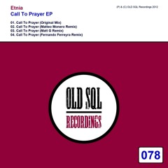 Etnia - Call To Prayer (Matt G. Remix) [OLD SQL Recordings]