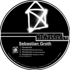 Sebastian Groth - Housecore (Doublescore Remix)