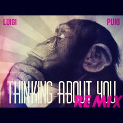 Thinking About You (Remix) - Capella & PUIG