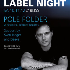 Pole Folder at Bliss (Essen - GER) November 10 2012